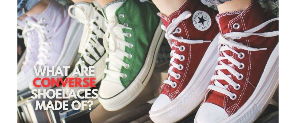 What Are Converse Shoelaces Made Of?