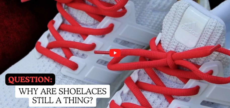 Why are shoelaces still a thing?