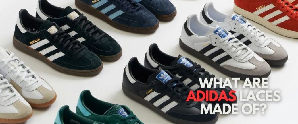 What are Adidas laces made of?