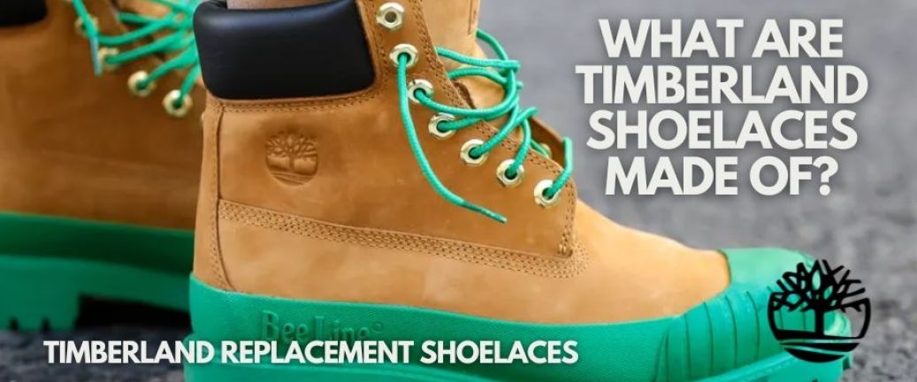 What are Timberland Shoelaces made of?