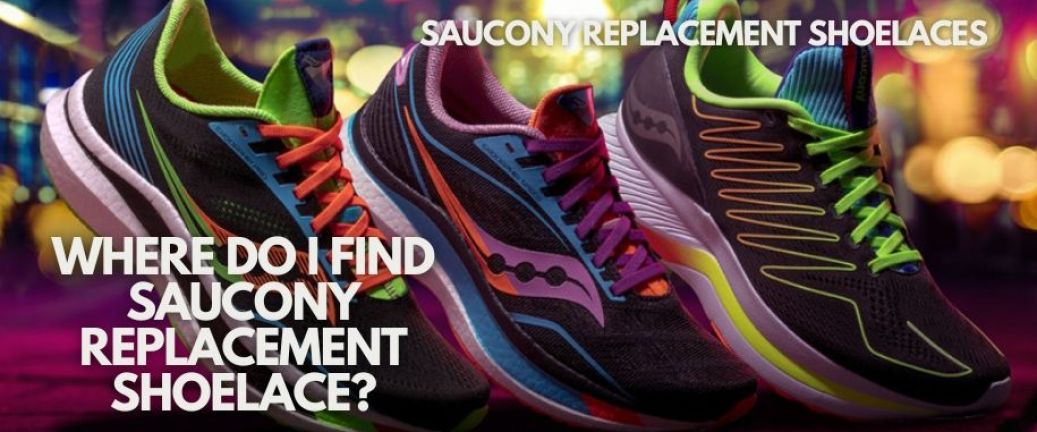 Where do I find Saucony replacement shoelace?
