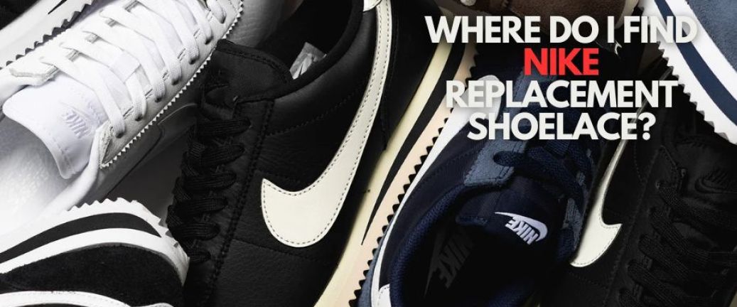 Where do I find Nike replacement shoelaces?