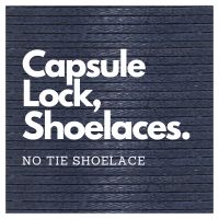 Capsule Lock No Tie Shoelaces