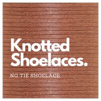 Knotted No Tie Shoelaces