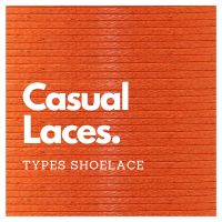 Casual Laces