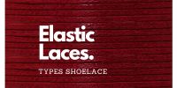 Elastic Laces