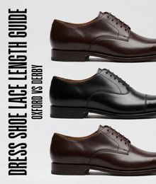 Oxford and Derby dress shoes showing different lace length needs