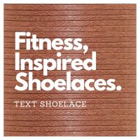 Fitness Inspired Laces
