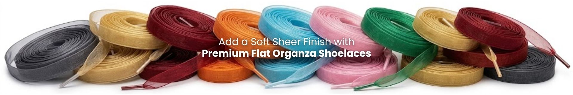 Premium organza shoelaces showing soft translucent texture