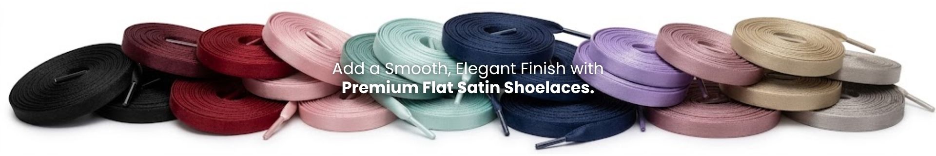 Satin flat shoelaces arranged for sneakers and stylish casual shoes