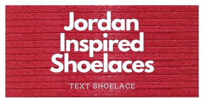 Jordan Inspired Laces