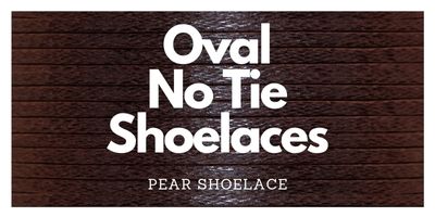 Oval No Tie Shoelaces