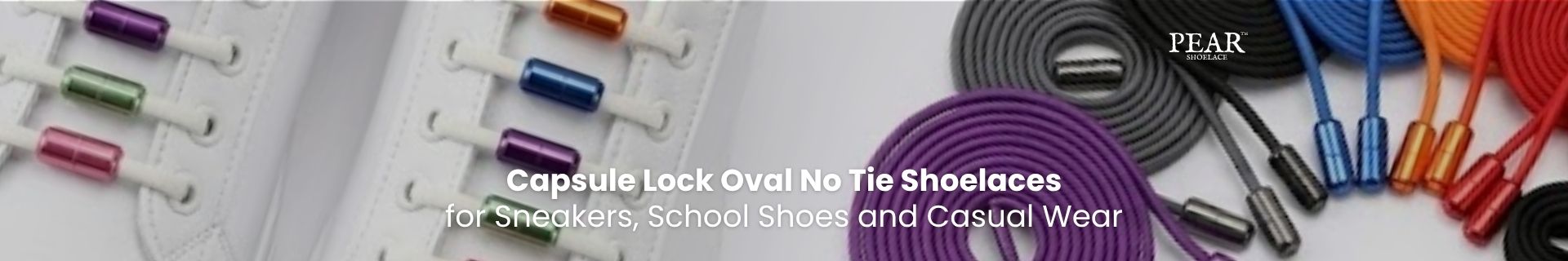 Shop Oval Capsule Lock No-Tie Shoelaces capsule lock Oval no-tie shoelaces in assorted colours with locking capsules for sneakers and casual shoes - Pear Shoelace
