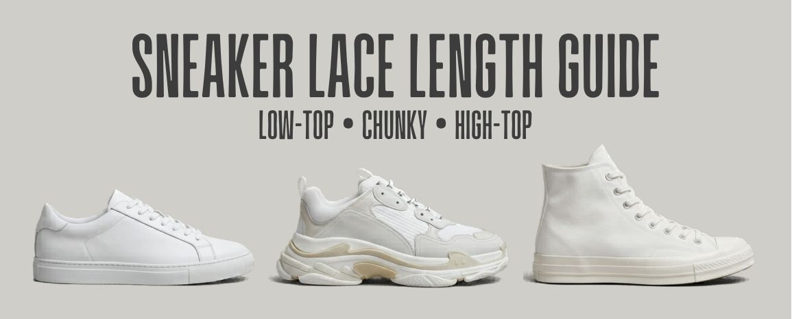 Low-top, chunky and high-top sneakers showing different lace length needs