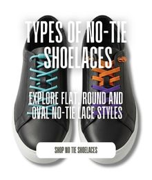 Types of No Tie Shoelaces