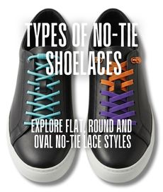 Types of No Tie Shoelaces
